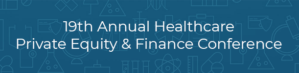 Healthcare Private Equity & Finance Conference
